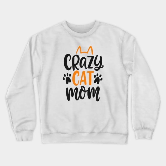 Crazy Cat Lady I Prefer The Term Dedicated Feline Enthusiast Crewneck Sweatshirt by baskonero Shop